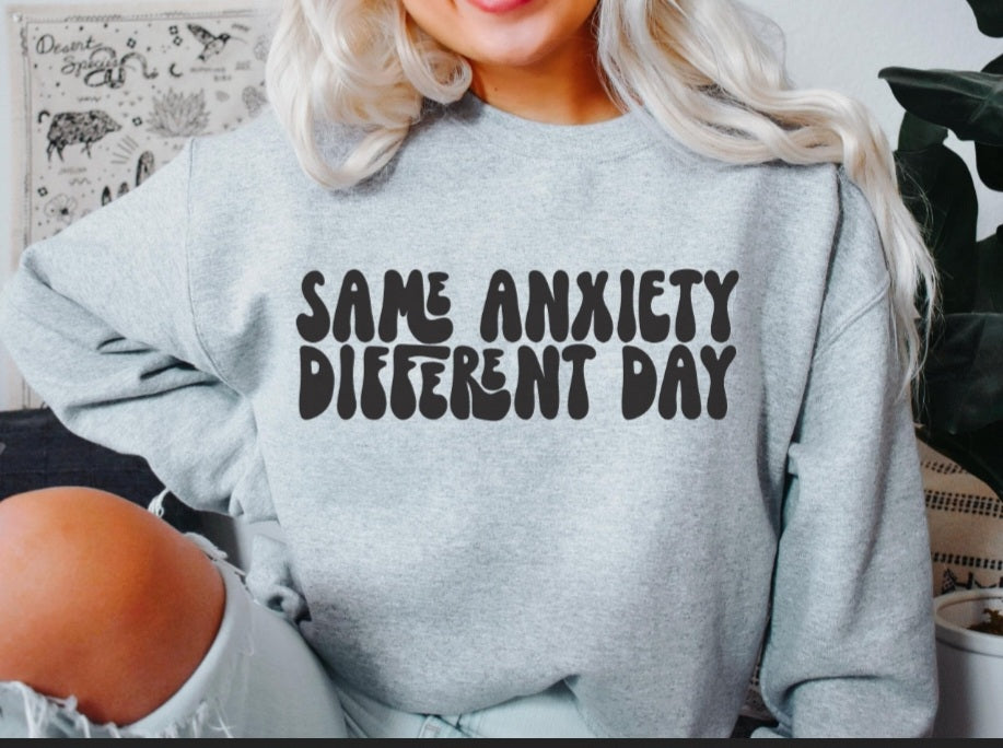 Same Anxiety, Different Day