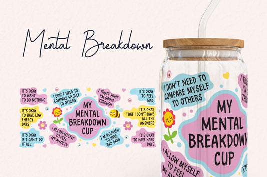 Mental Breakdown Tumbler