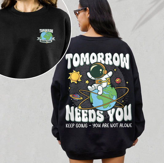 Tomorrow Needs You