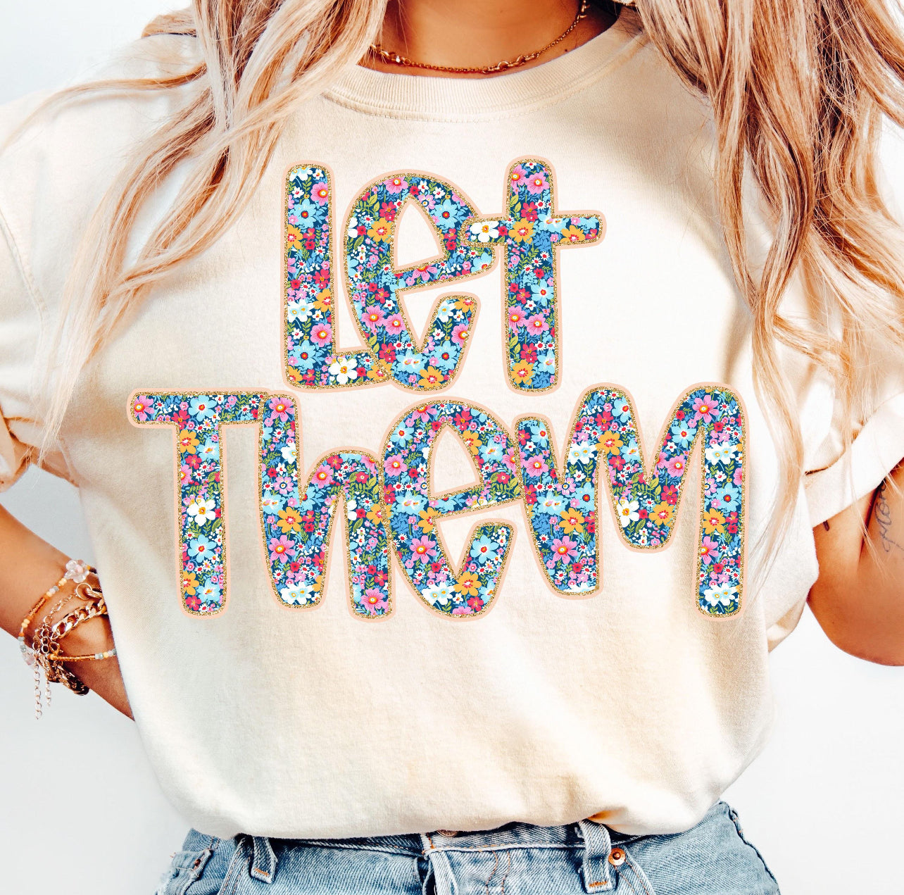 LET THEM Tee