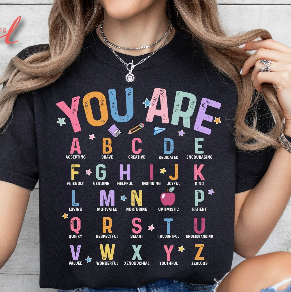 You Are... T-Shirt