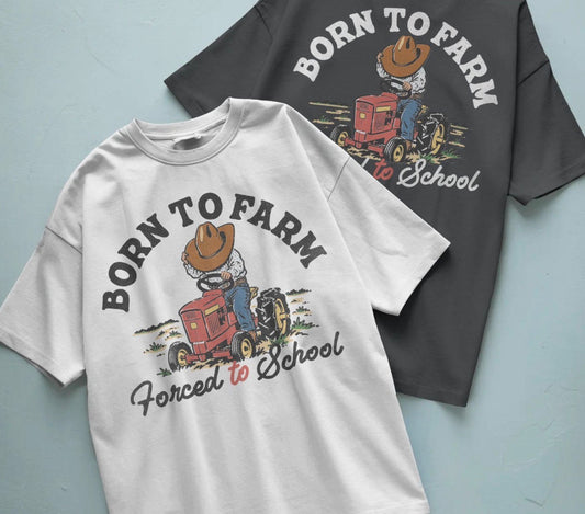 Born to Farm Shirt